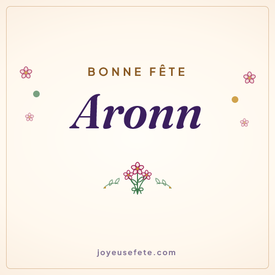 Image carrée « Bonne fête Aronn » pour WhatsApp