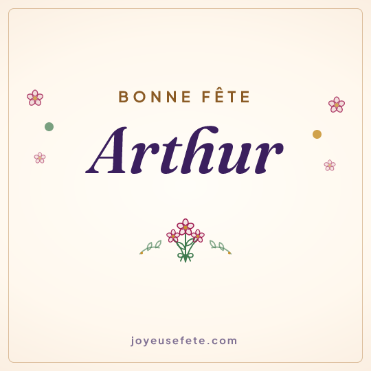 Image carrée « Bonne fête Arthur » pour WhatsApp
