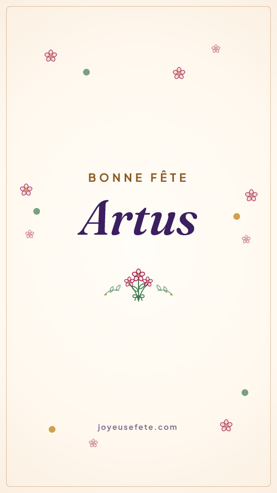 Image « Bonne fête Artus » au format story