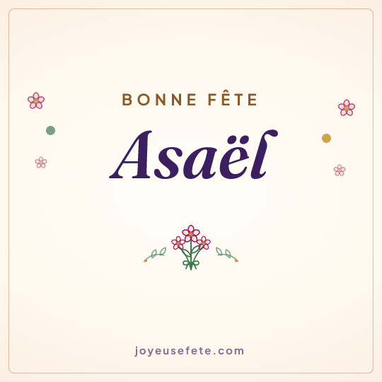 Image carrée « Bonne fête Asaël » pour WhatsApp
