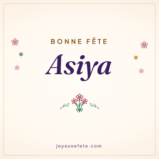 Image carrée « Bonne fête Asiya » pour WhatsApp