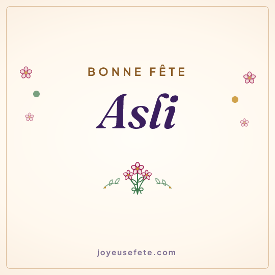 Image carrée « Bonne fête Asli » pour WhatsApp