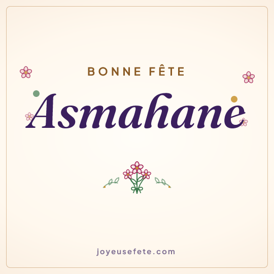 Image carrée « Bonne fête Asmahane » pour WhatsApp
