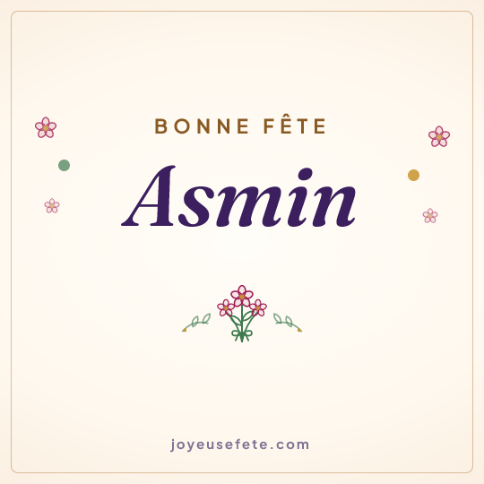 Image carrée « Bonne fête Asmin » pour WhatsApp