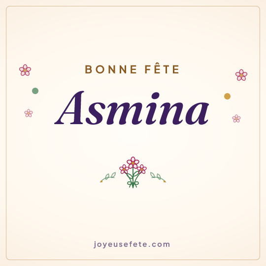 Image carrée « Bonne fête Asmina » pour WhatsApp