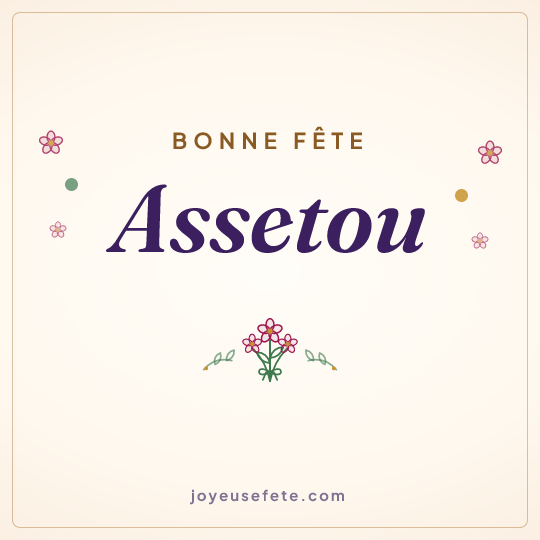 Image carrée « Bonne fête Assetou » pour WhatsApp