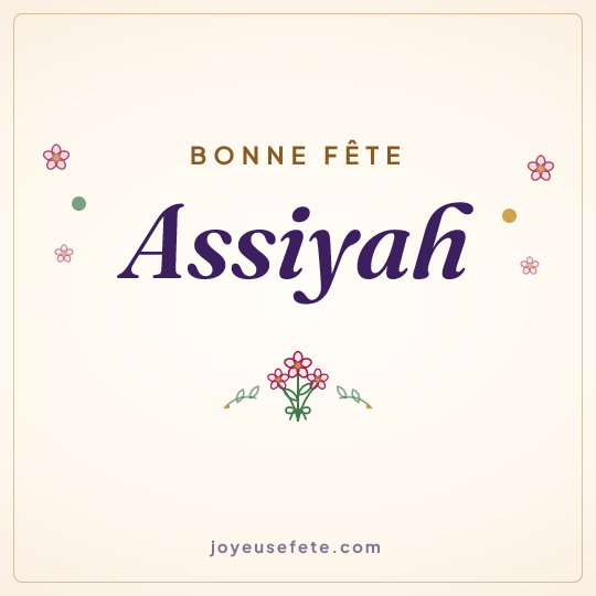 Image carrée « Bonne fête Assiyah » pour WhatsApp