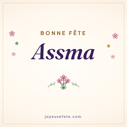 Image carrée « Bonne fête Assma » pour WhatsApp
