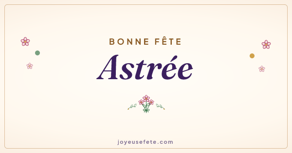 Image « Bonne fête Astrée » au format large