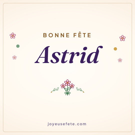 Image carrée « Bonne fête Astrid » pour WhatsApp