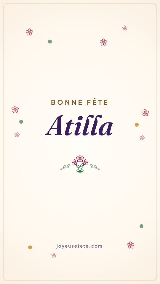 Image « Bonne fête Atilla » au format story
