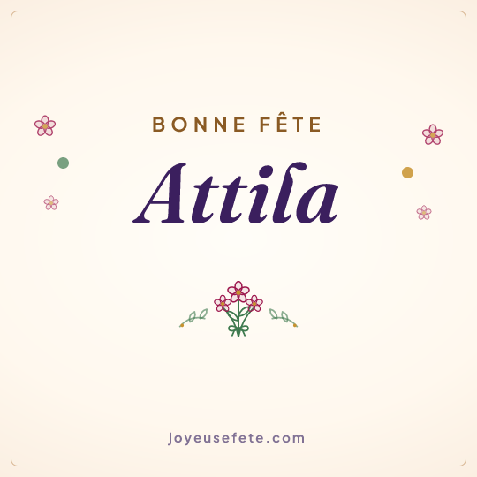 Image carrée « Bonne fête Attila » pour WhatsApp
