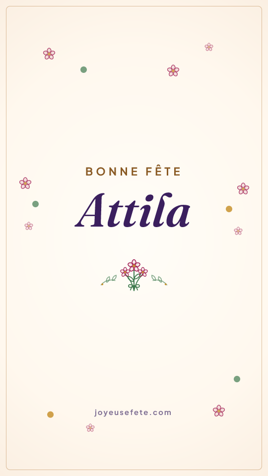Image « Bonne fête Attila » au format story
