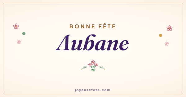 Image « Bonne fête Aubane » au format large