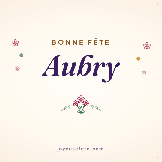 Image carrée « Bonne fête Aubry » pour WhatsApp