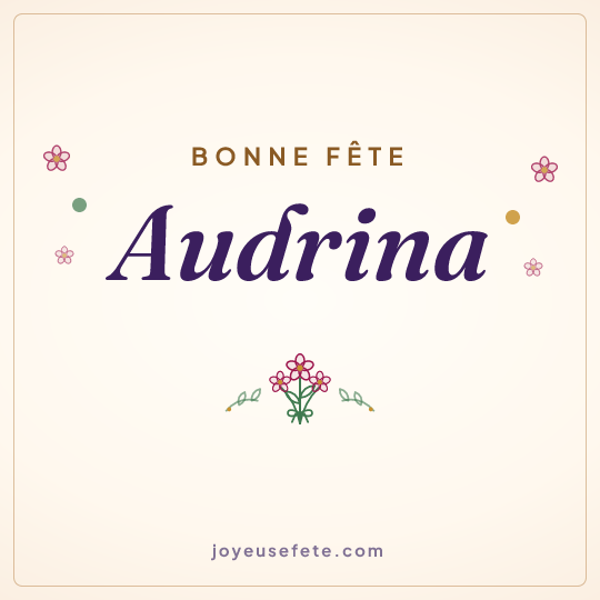 Image carrée « Bonne fête Audrina » pour WhatsApp