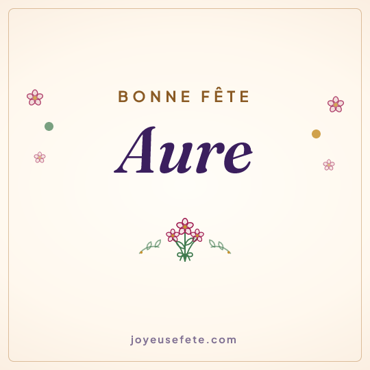 Image carrée « Bonne fête Aure » pour WhatsApp