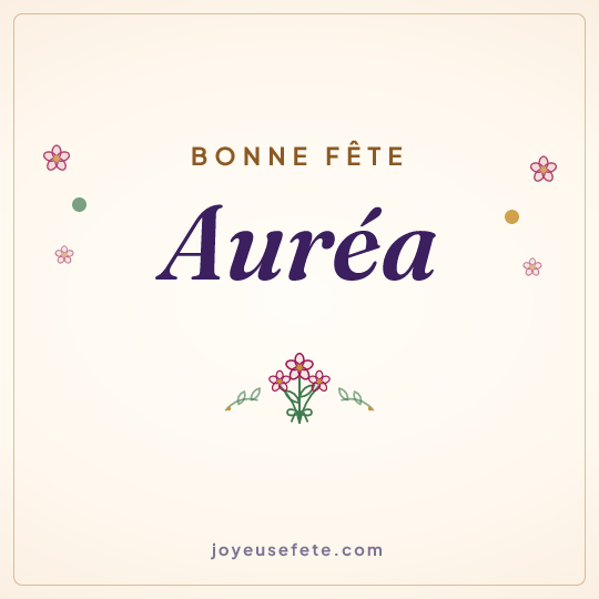 Image carrée « Bonne fête Auréa » pour WhatsApp