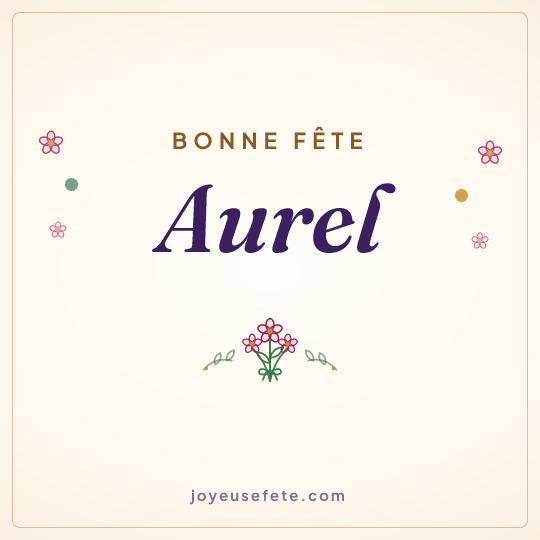 Image carrée « Bonne fête Aurel » pour WhatsApp