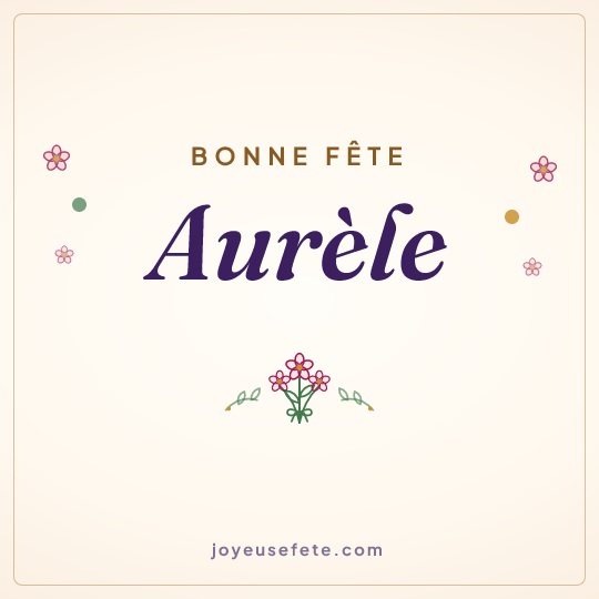 Image carrée « Bonne fête Aurèle » pour WhatsApp