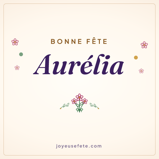 Image carrée « Bonne fête Aurélia » pour WhatsApp