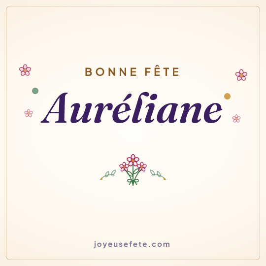 Image carrée « Bonne fête Auréliane » pour WhatsApp