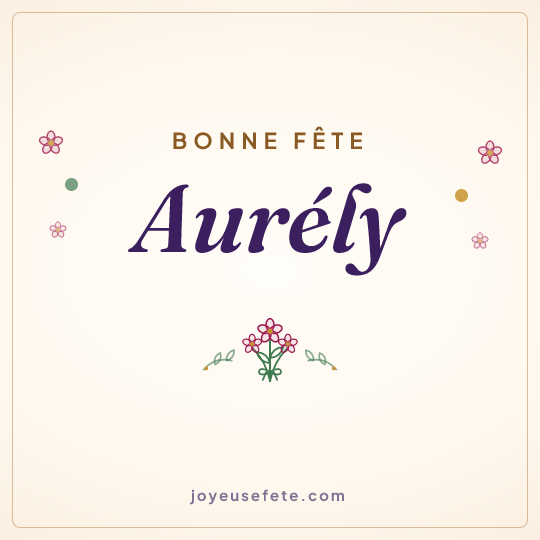 Image carrée « Bonne fête Aurély » pour WhatsApp