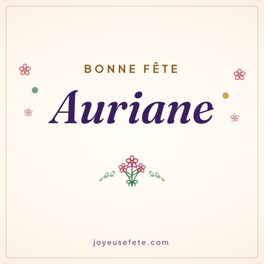 Image carrée « Bonne fête Auriane » pour WhatsApp