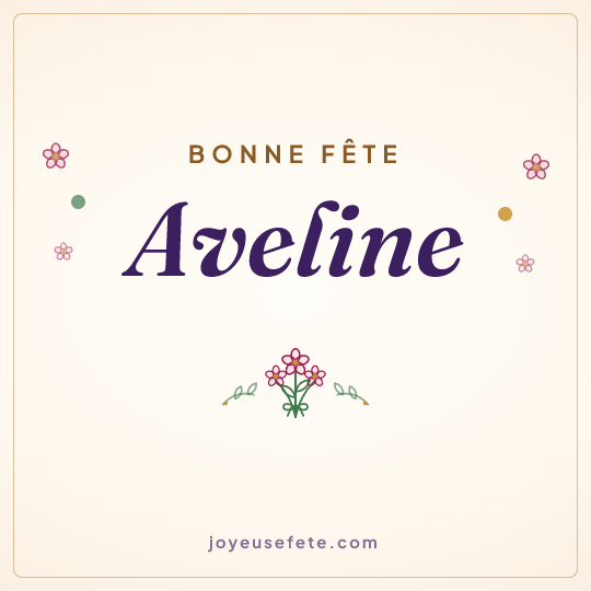 Image carrée « Bonne fête Aveline » pour WhatsApp