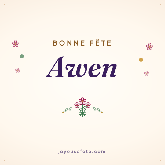 Image carrée « Bonne fête Awen » pour WhatsApp