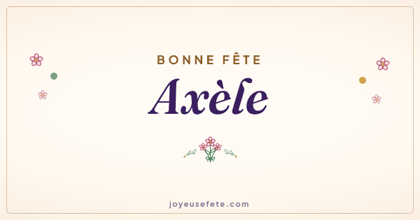 Image « Bonne fête Axèle » au format large