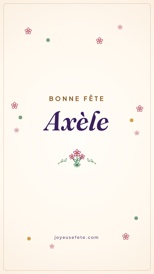 Image « Bonne fête Axèle » au format story