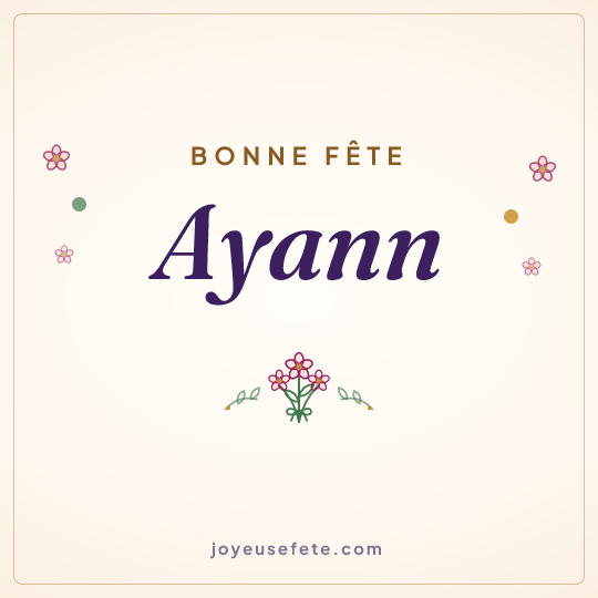 Image carrée « Bonne fête Ayann » pour WhatsApp