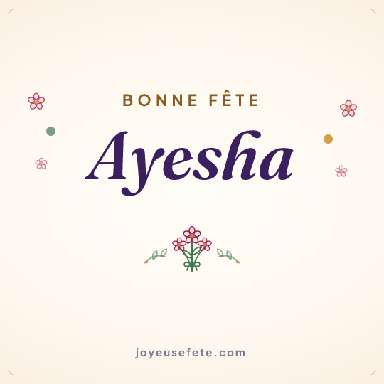Image carrée « Bonne fête Ayesha » pour WhatsApp
