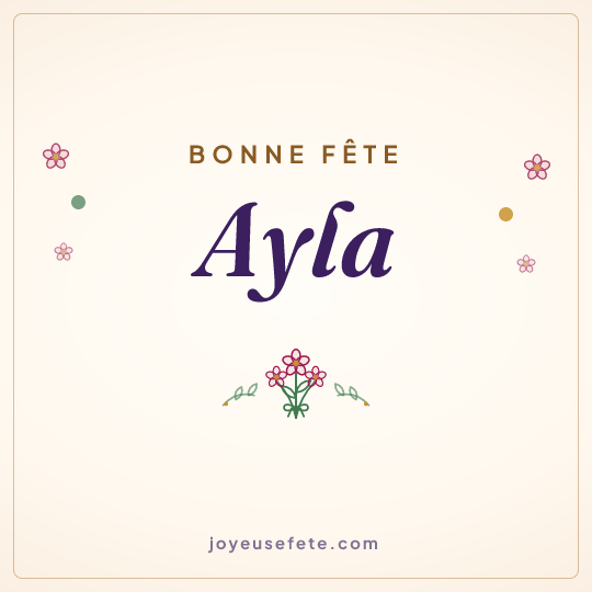 Image carrée « Bonne fête Ayla » pour WhatsApp