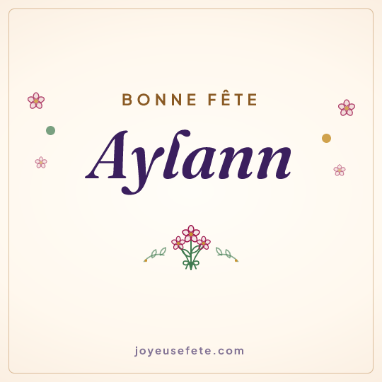 Image carrée « Bonne fête Aylann » pour WhatsApp