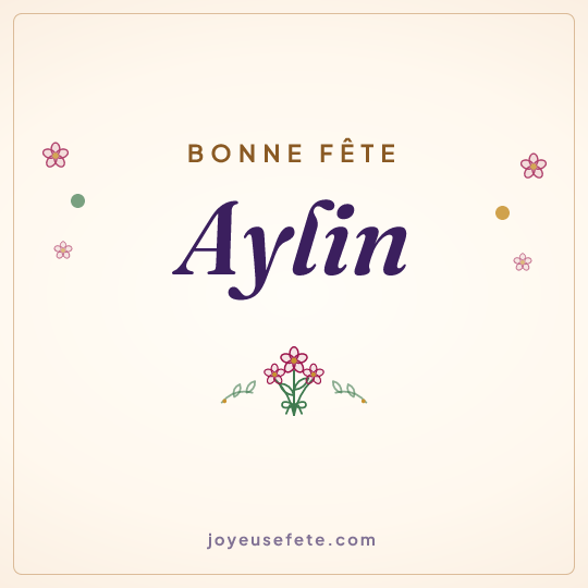 Image carrée « Bonne fête Aylin » pour WhatsApp