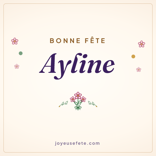Image carrée « Bonne fête Ayline » pour WhatsApp