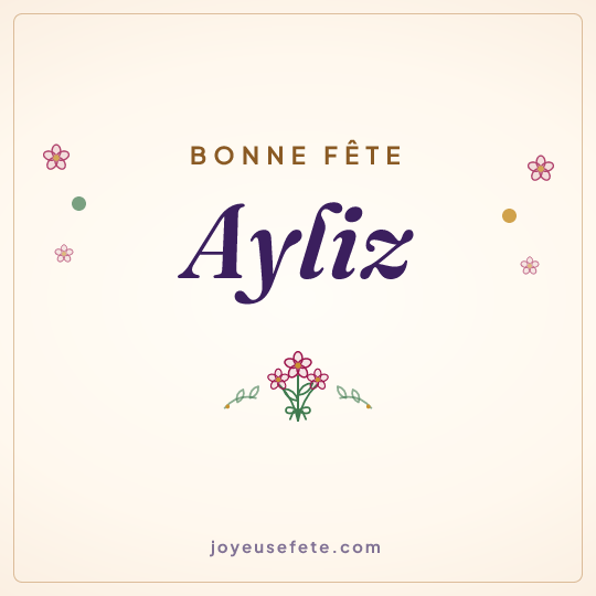 Image carrée « Bonne fête Ayliz » pour WhatsApp