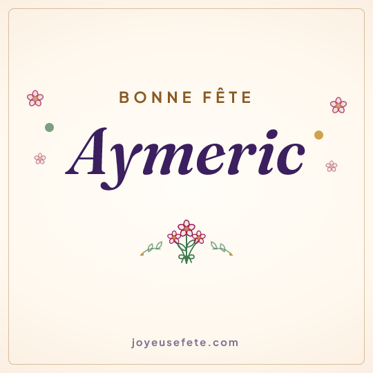 Image carrée « Bonne fête Aymeric » pour WhatsApp