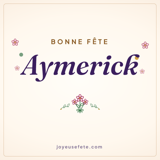 Image carrée « Bonne fête Aymerick » pour WhatsApp