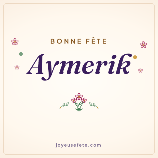 Image carrée « Bonne fête Aymerik » pour WhatsApp