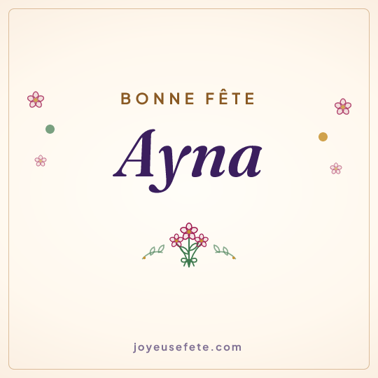 Image carrée « Bonne fête Ayna » pour WhatsApp