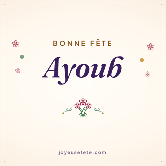 Image carrée « Bonne fête Ayoub » pour WhatsApp