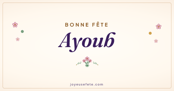 Image « Bonne fête Ayoub » au format large
