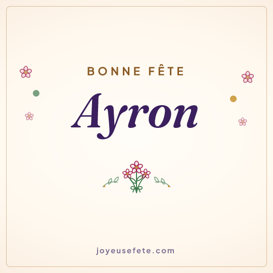 Image carrée « Bonne fête Ayron » pour WhatsApp