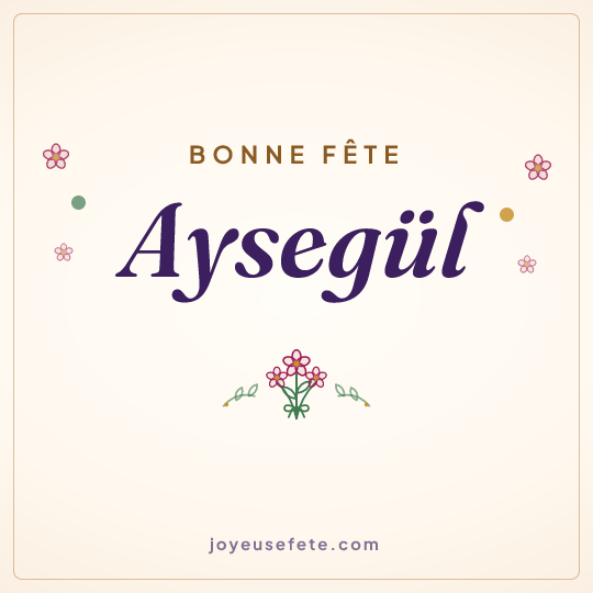 Image carrée « Bonne fête Aysegül » pour WhatsApp