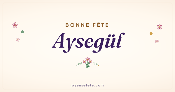 Image « Bonne fête Aysegül » au format large