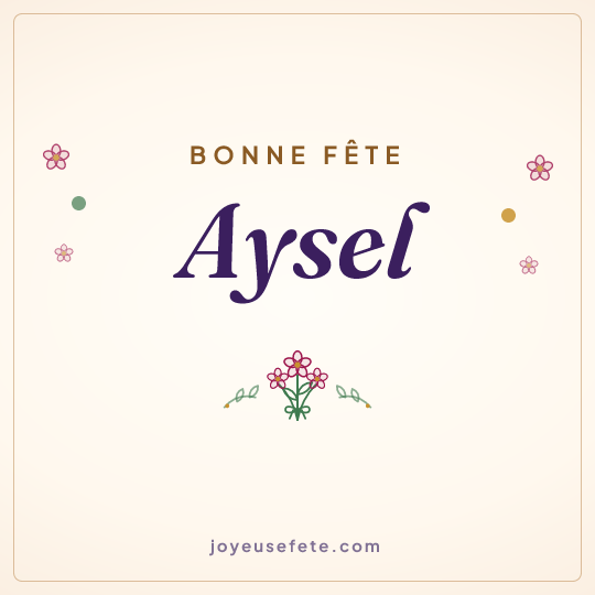 Image carrée « Bonne fête Aysel » pour WhatsApp