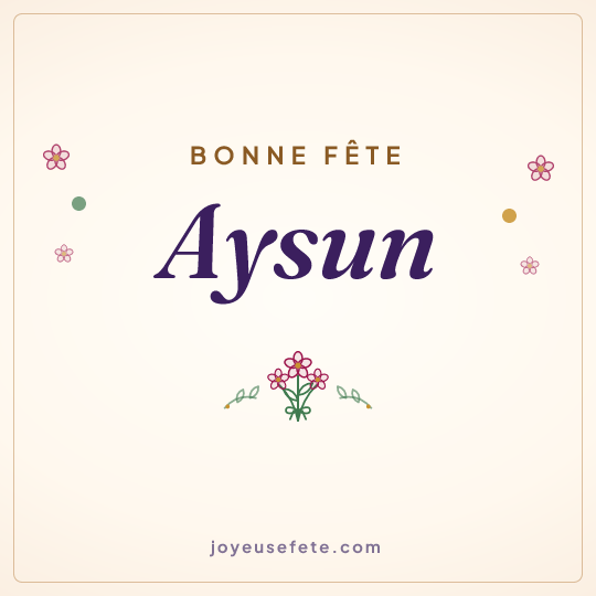Image carrée « Bonne fête Aysun » pour WhatsApp